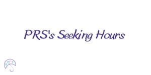 PRS's seeking hours