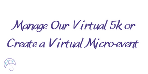 Manage our virtual 5k or create a virtual micro-event